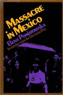 Elena Poniatowska & Mexico City's Massacre on June 10th: Examining the Echoes of Political and Social Tumult